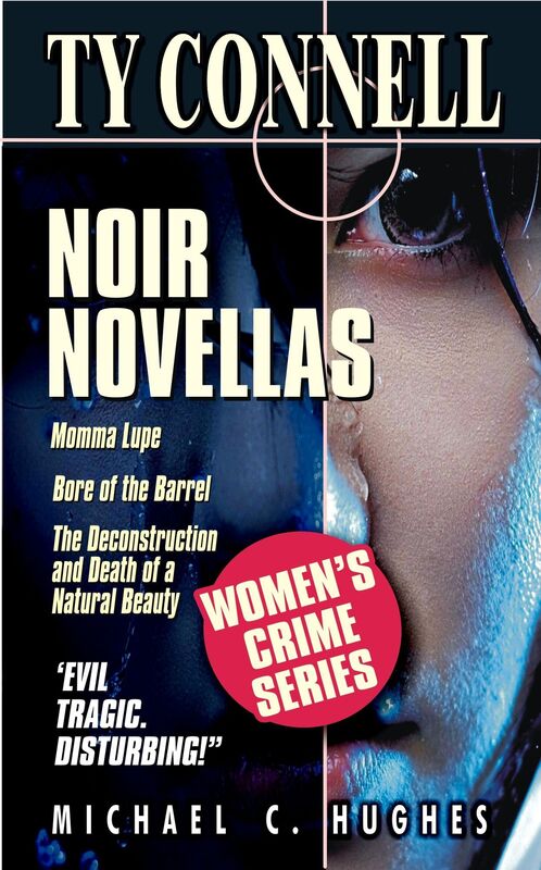 Ty Connell Casebook: The Noir Novellas