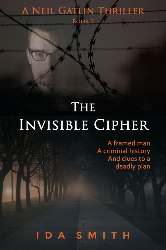 The Invisible Cipher: A Neil Gatlin Thriller
