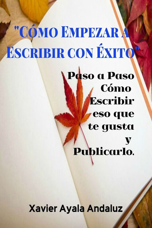 "Cómo empezar a escribir con Éxito"