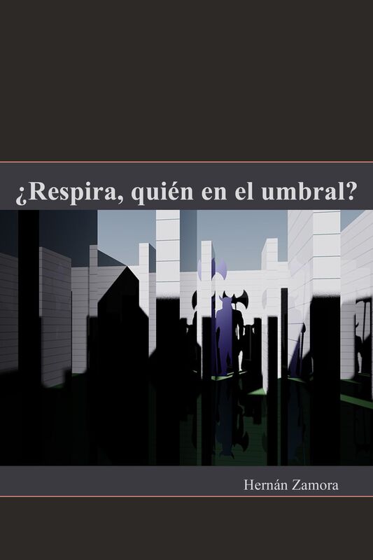 Respira, quién en el umbral?