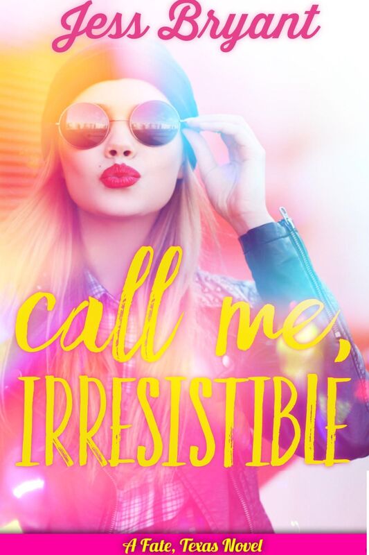 Call Me, Irresistible