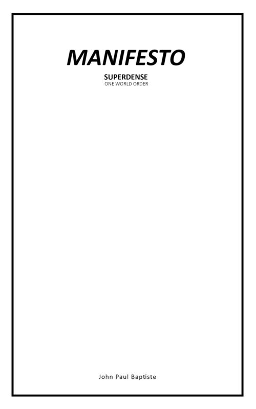 Manifesto (One World Order) : Superdense
