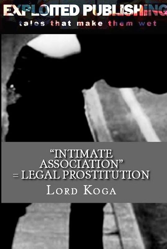 "Intimate Association" Equals Legal Prostitution