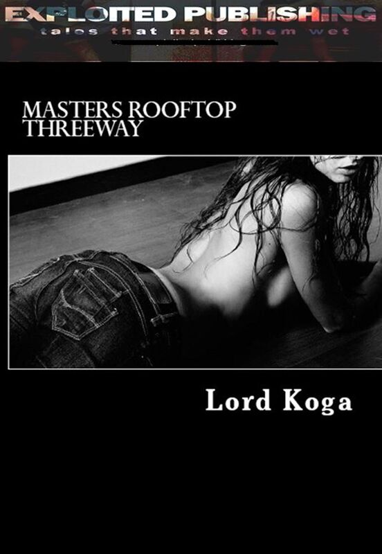 Club SIXXX: Masters Rooftop Threeway