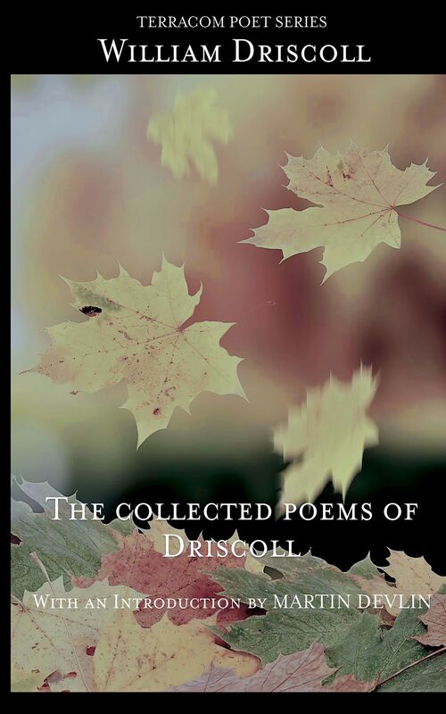The Collected Poems of Driscoll