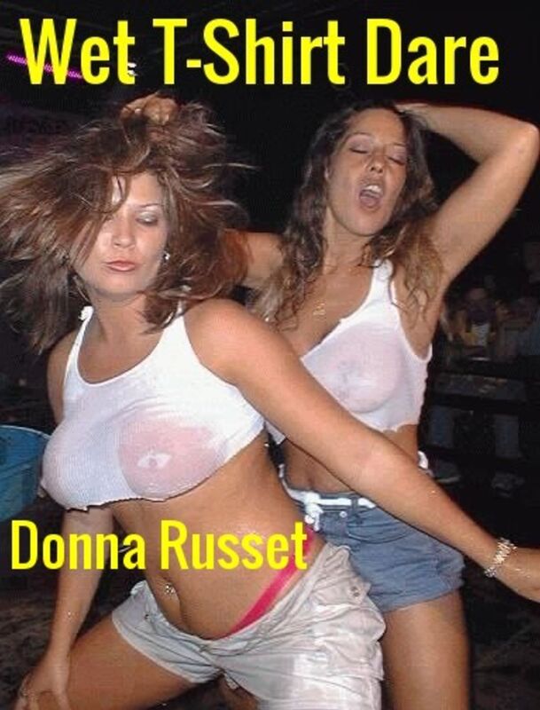 Wet T-Shirt Dare