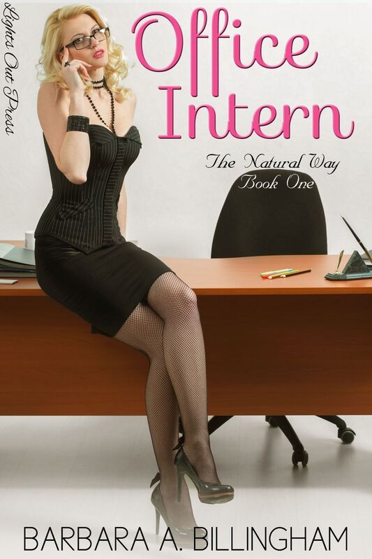 Office Intern: The Natural Way Book One