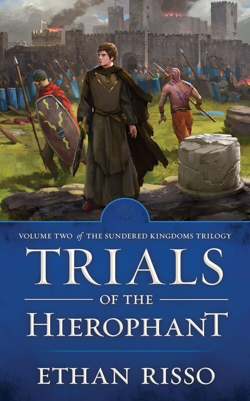 Trials of the Hierophant: Vol. II of epic fantasy The Sundered Kingdoms Trilogy