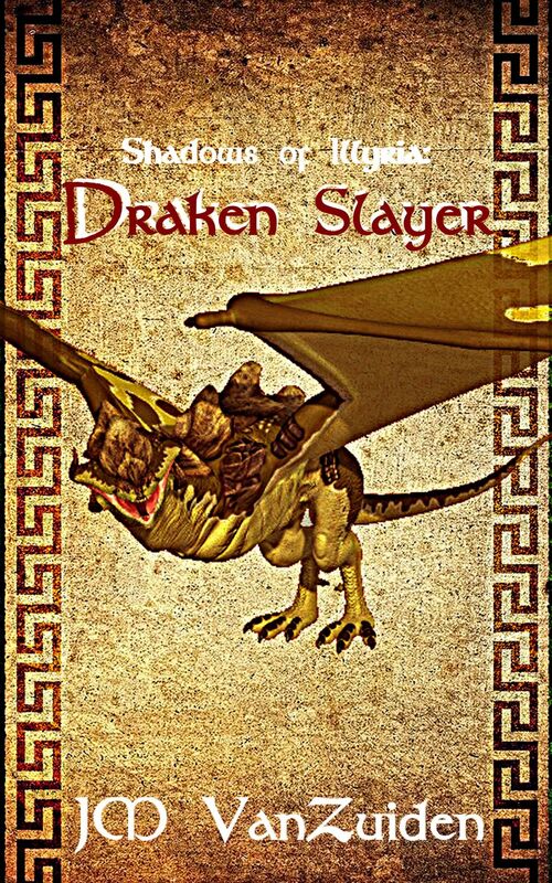 Shadows of Illyria: Tales from the Realm, Draken Slayer