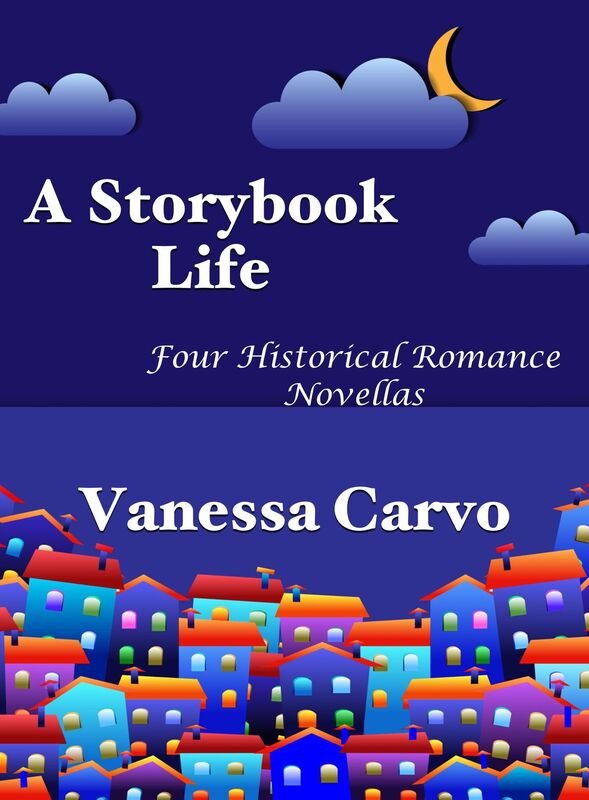 A Storybook Life: Four Historical Romance Novellas