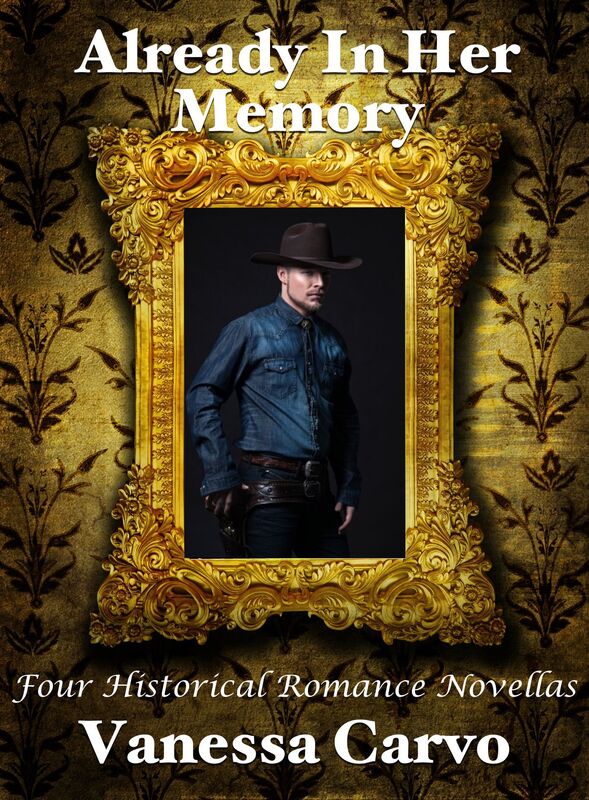 Already In Her Memory: Four Historical Romance Novellas