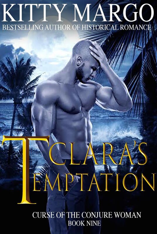 Clara's Temptation (Curse of the Conjure Woman, Book Nine)