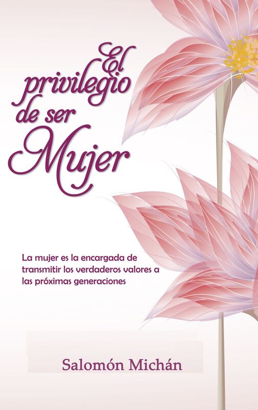 El privilegio de ser Mujer