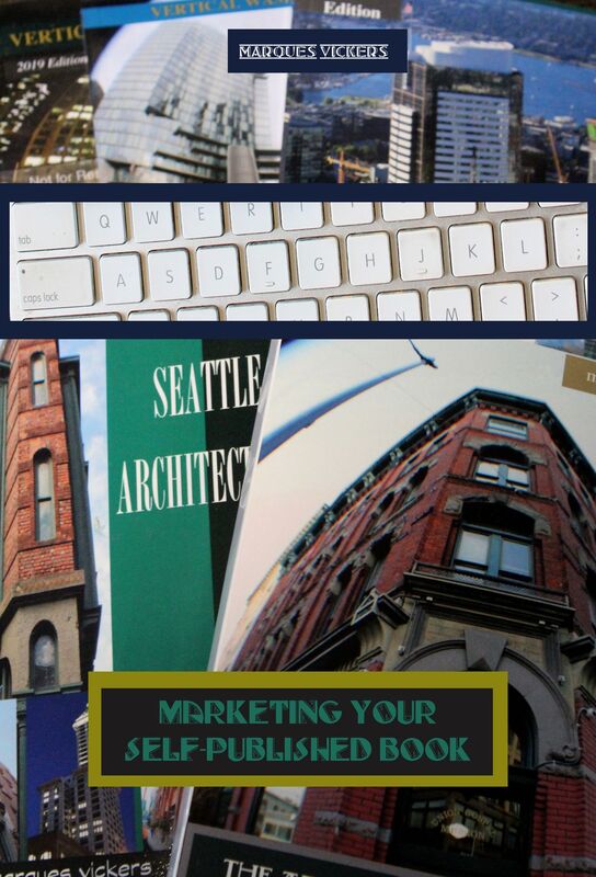 Promoting Your Self-Published Book: An Independent Author's Guide To Marketing and Exposure
