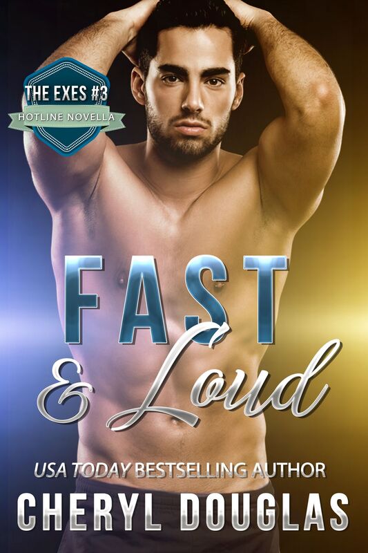 Fast and Loud (The Exes #3)