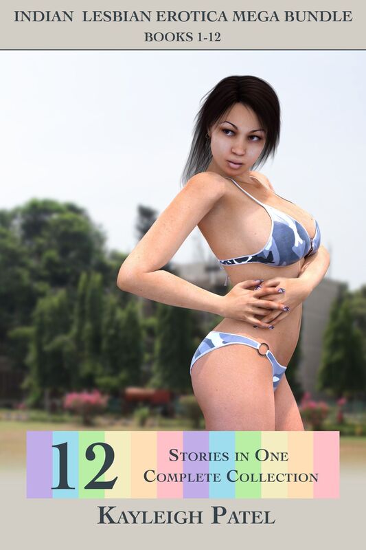 Indian Lesbian Erotica Mega Bundle Books 1-12