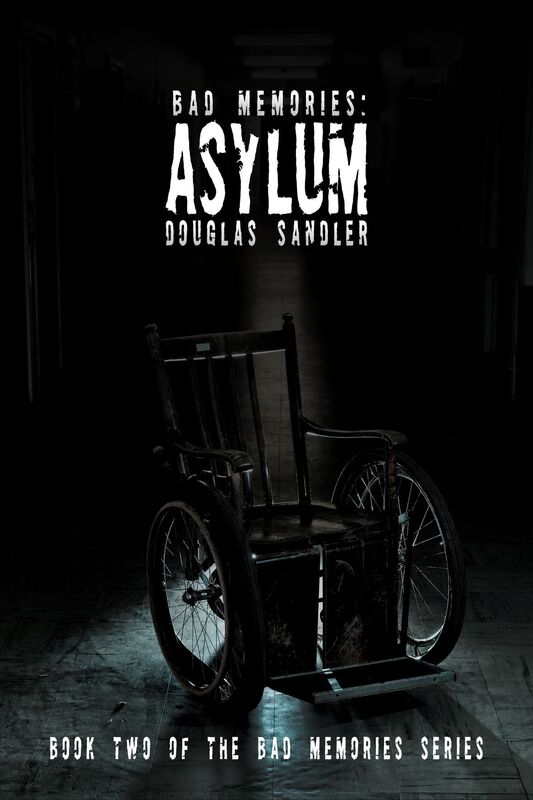 Bad Memories: Asylum