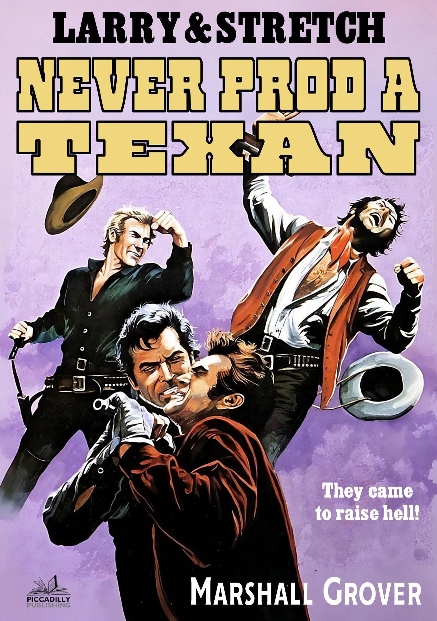 Larry and Stretch 7: Never Prod a Texan