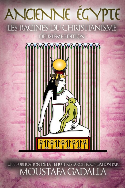 Ancienne Égypte: les Racines du Christianisme