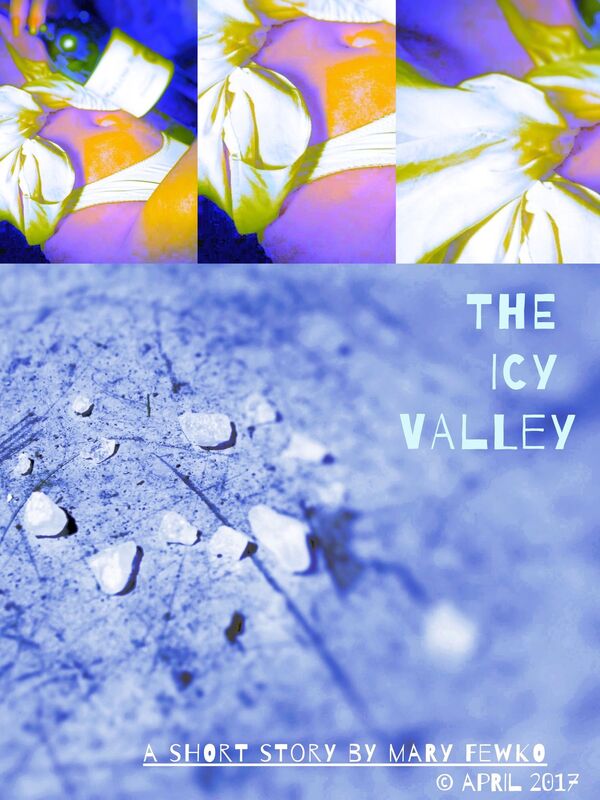 The Icy Valley: A Short Story