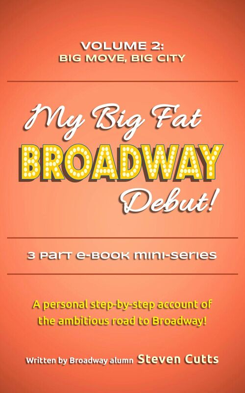 My Big Fat Broadway Debut! Volume 2: Big Move, Big City