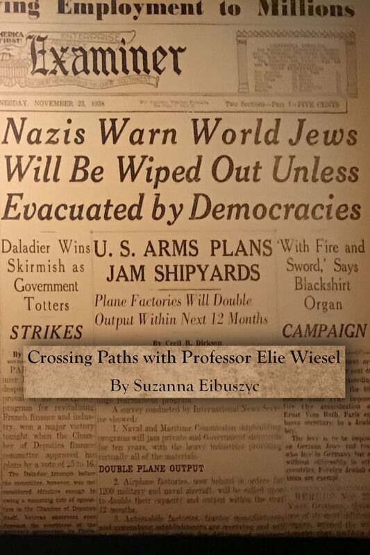 Crossing Paths with Professor Elie Wiesel