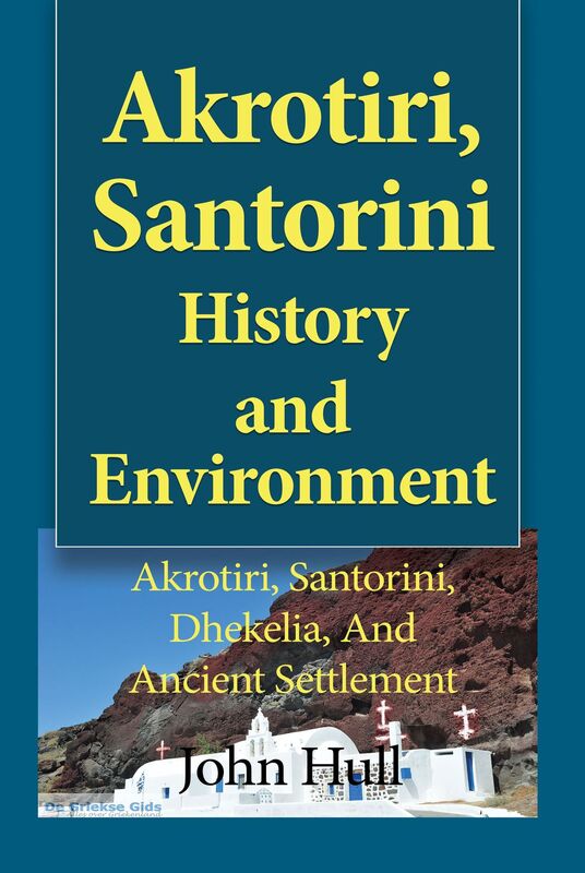 Akrotiri, Santorini History and Environment