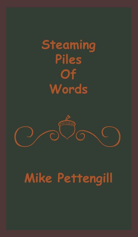 Piles of Steaming Words
