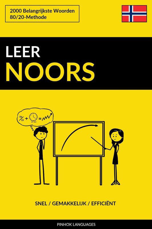 Leer Noors: Snel / Gemakkelijk / Efficiënt: 2000 Belangrijkste Woorden