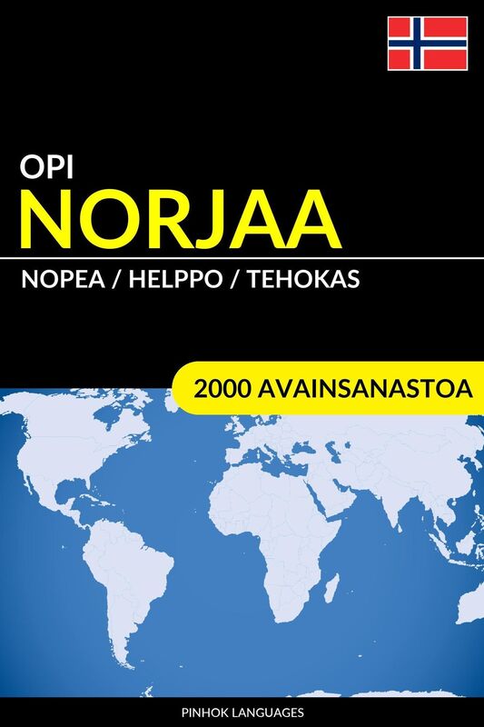 Opi Norjaa: Nopea / Helppo / Tehokas: 2000 Avainsanastoa