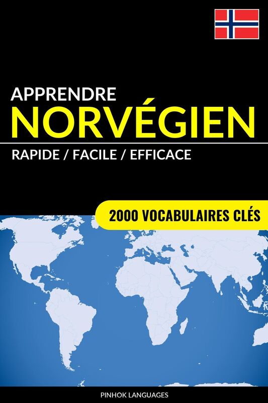 Apprendre le norvégien: Rapide / Facile / Efficace: 2000 vocabulaires clés