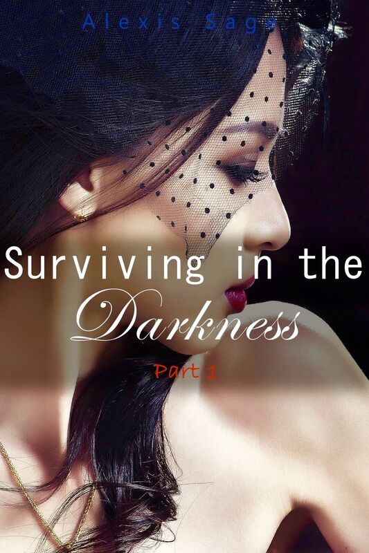 Surviving in the Darkness