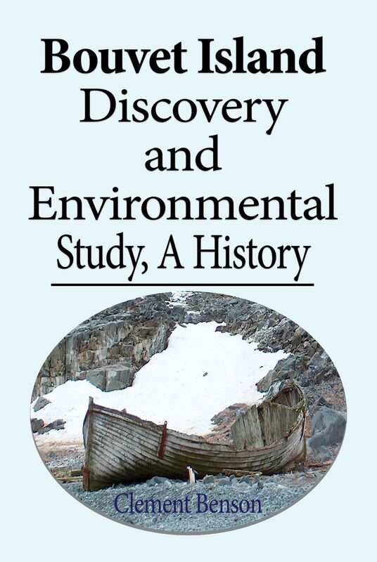 Bouvet Island Discovery and Environmental Study, A History