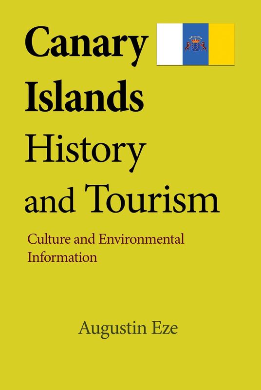 Canary Islands History and Tourism