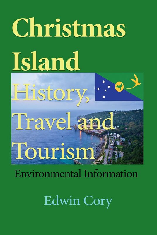 Christmas Island History, Travel and Tourism