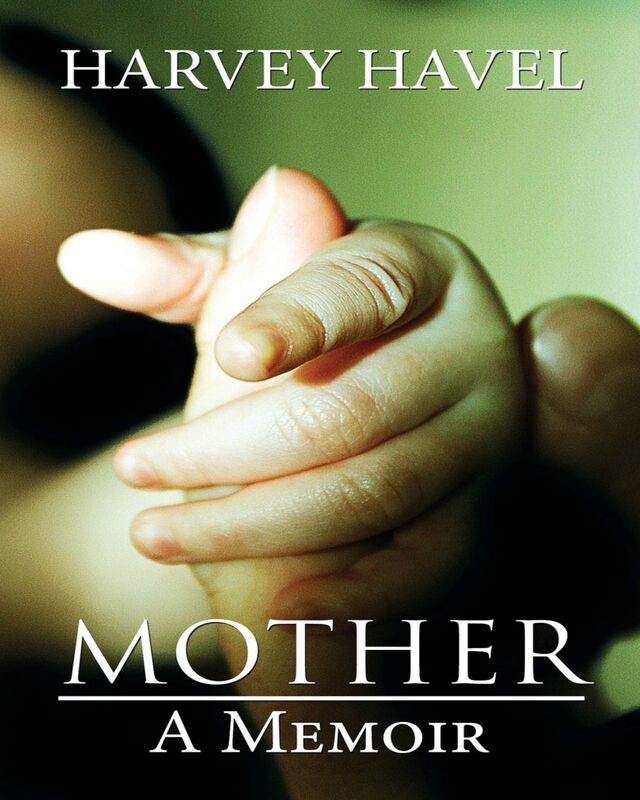 Mother, A Memoir