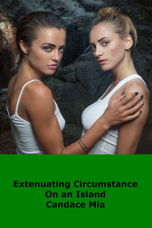 Extenuating Circumstance: On an Island