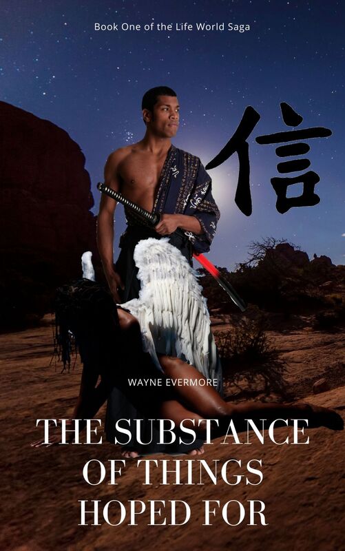 The Substance of Things Hoped For