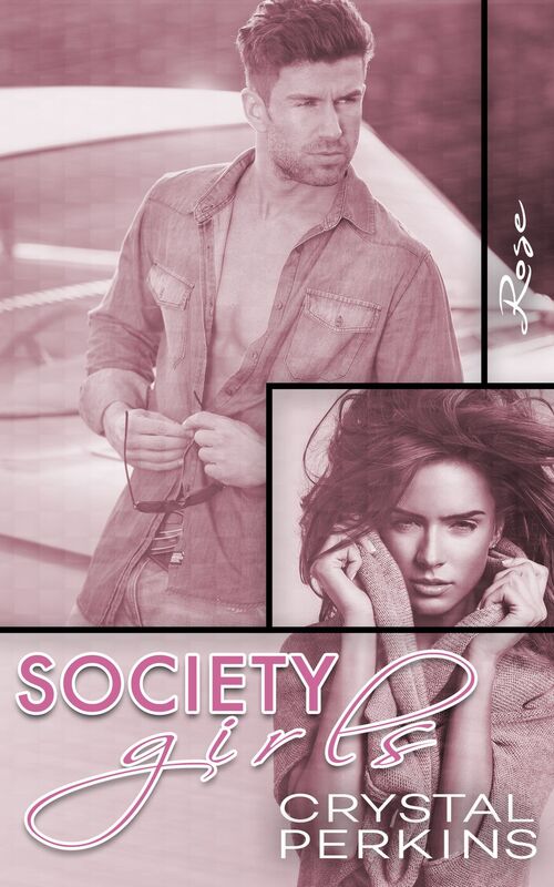 Society Girls Rose