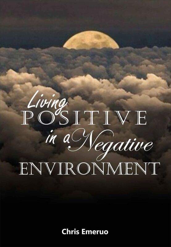 Living positive in a Negative Environment