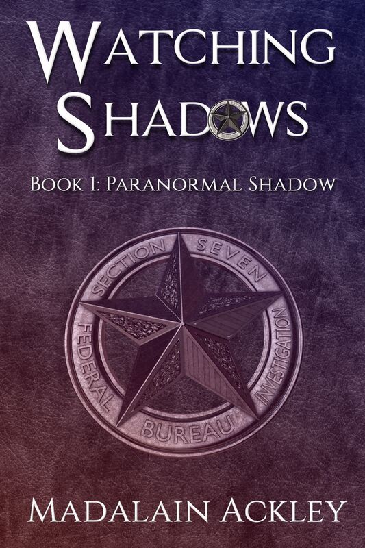 Watching Shadows: Book 1: Paranormal Shadow