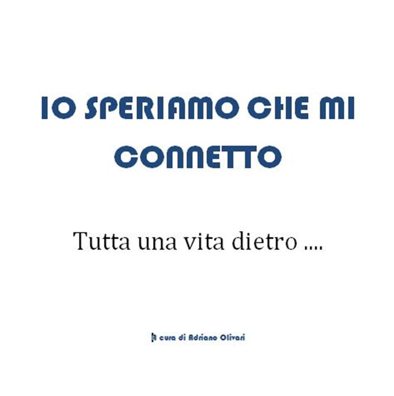 Io speriamo che mi connetto