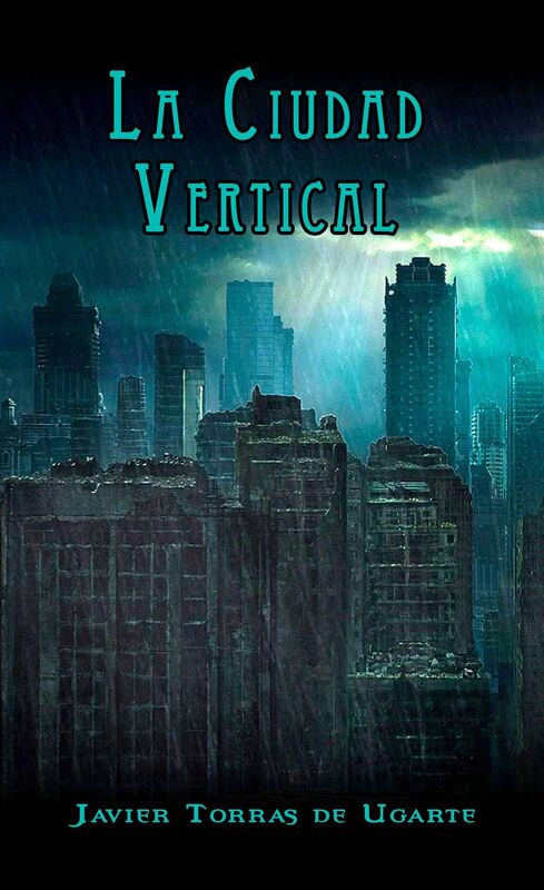 La Ciudad Vertical