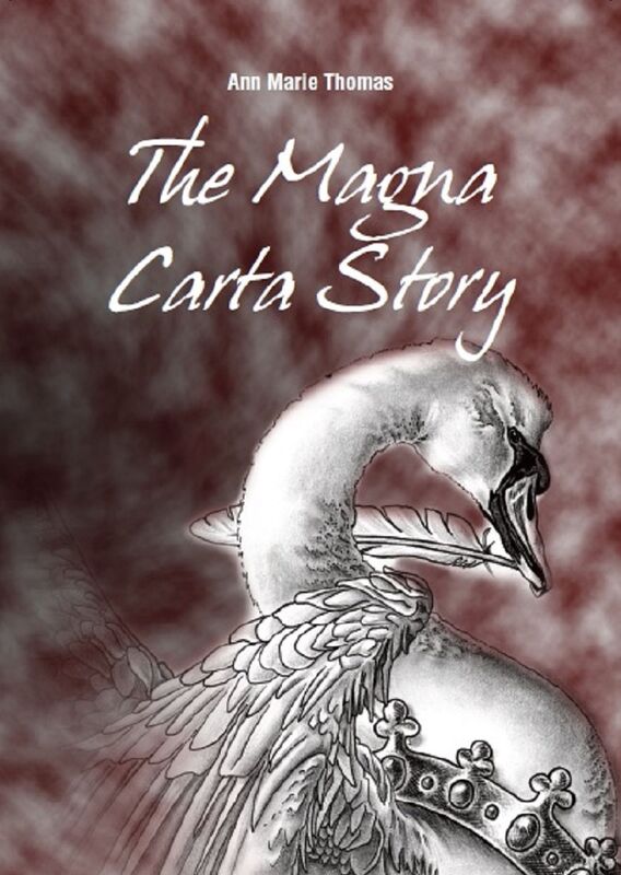 The Magna Carta Story: The Layman's Guide to the Great Charter