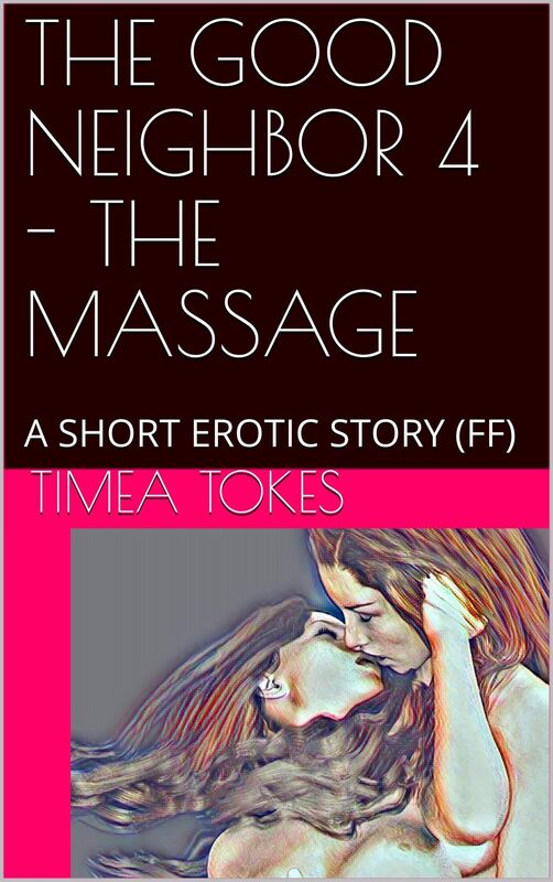 The Good Neighbor 4: The Massage