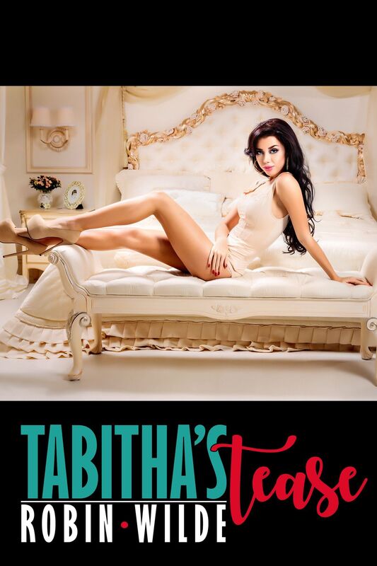 Tabitha's Tease: The Expanded Edition