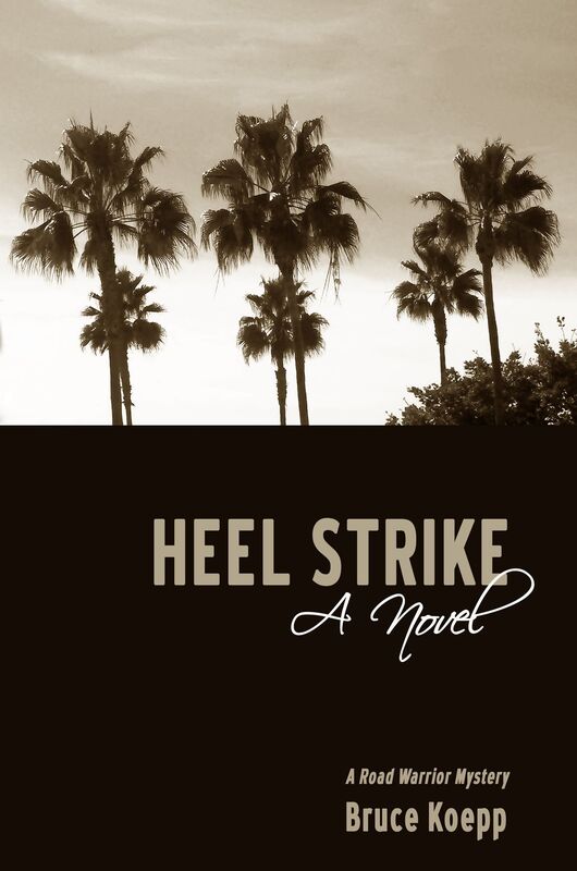 Heel Strike: A Road Warrior Mystery