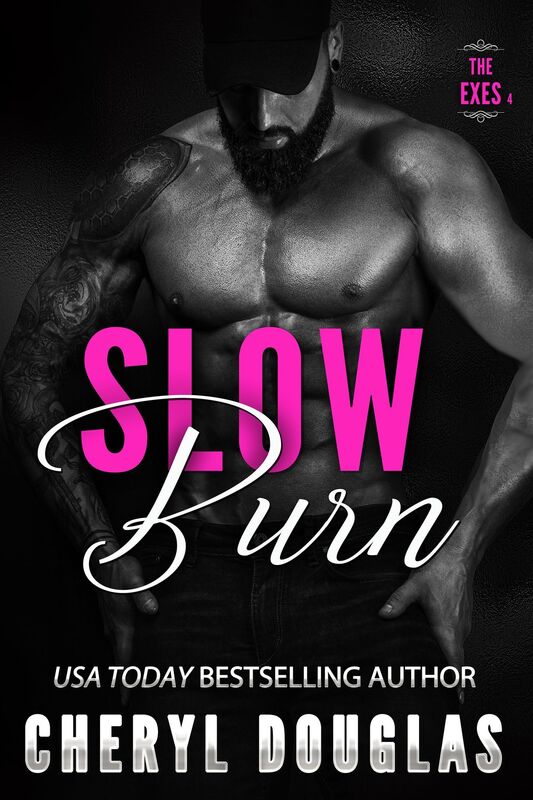 Slow Burn (The Exes #4)