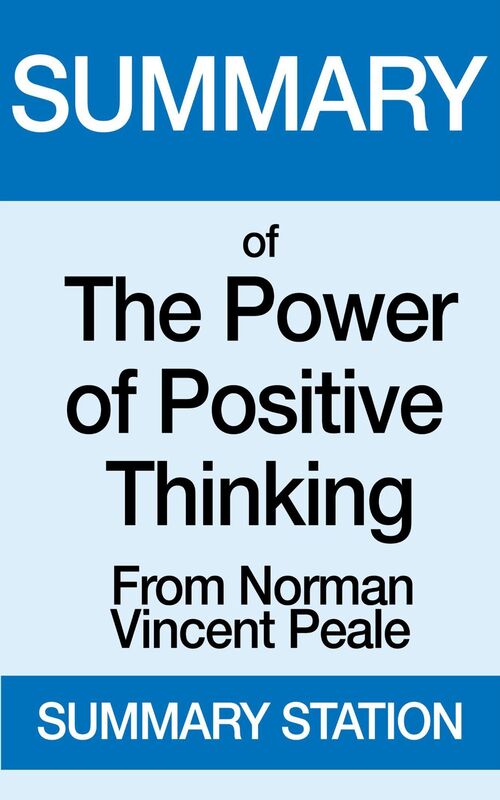 The Power of Positive Thinking Summary