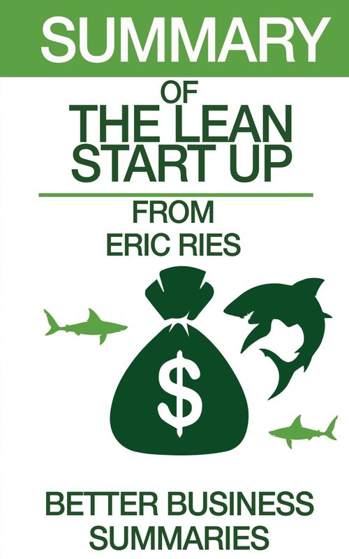 The Lean Startup Summary